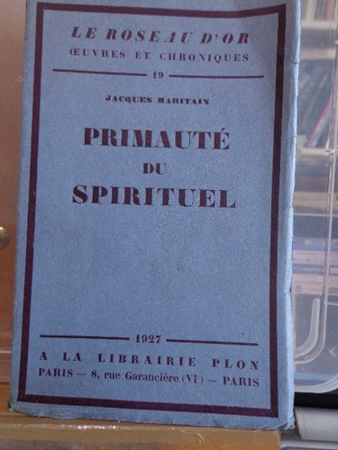 Maritain primaute spirituel - primaute,