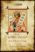 Ernest Alfred Wallace Budg Kebra Nagast (The Book of the Glory of Kings (Poche)