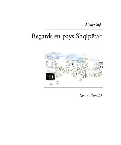 Regards pays shqipëtar - regards, en