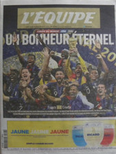 Journal l'Equipe finale coupe du monde 2018 France - Croatie Un bonheur éternel