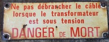 SNCF - Plaque émaillée " DANGER DE MORT " 