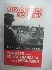Delpard "Aux Ordres de Vichy