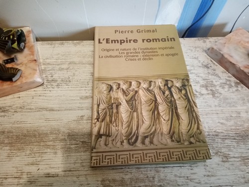 Empire romain grimal - l'empire,