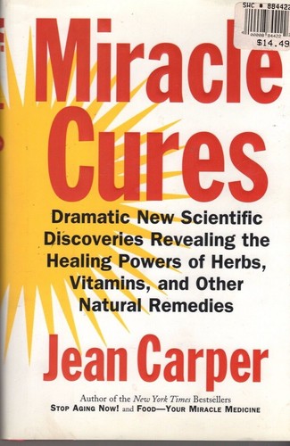 Miracle cures jean carper - cures,