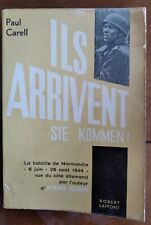 Ancien livre (1964) - ILS ARRIVENT ! (Sie Kommen !) par Paul Carell - WW2