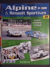 FASCICULE 31  ALPINE RENAULT SPORTIVES A220 1000Km DE PARIS 1968