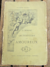 CURIOSA/DICTIONNAIRE AMOUREUX/J.NORIAC/ED M.LEVY/VERS 1871/CATALOGUE/RARE/ARGOT