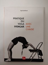 Pratique Du Yoga Iyengar Avec Une Chaise - Eyal Schifroni