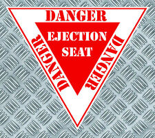 PANNEAU DANGER SIEGE EJECTABLE AVION 8,5cmX7,5cm AUTOCOLLANT STICKER (EA010)