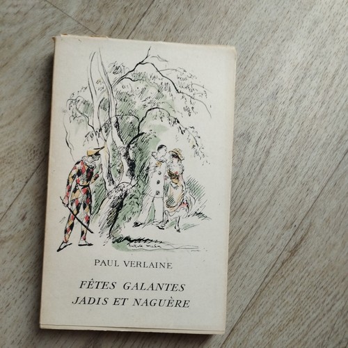 Fêtes galantes jadis - galantes, et