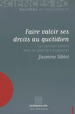 Faire valoir ses droits au quotidien: Les services publics dans les quartiers po