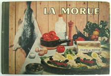 La Morue. Sa pêche, son traitement, ses qualités alimentaires Mélissent / Gérard