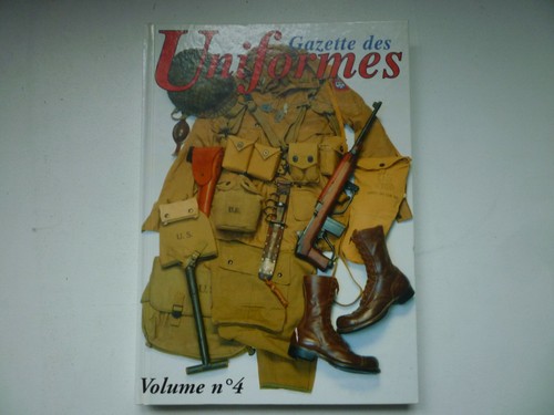 Gazette des uniformes vol - gazette,