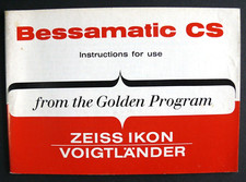 MODE D'EMPLOI / INSTRUCTIONS FOR USE : ZEISS IKON / VOIGTLÄNDER BESSAMATIC CS