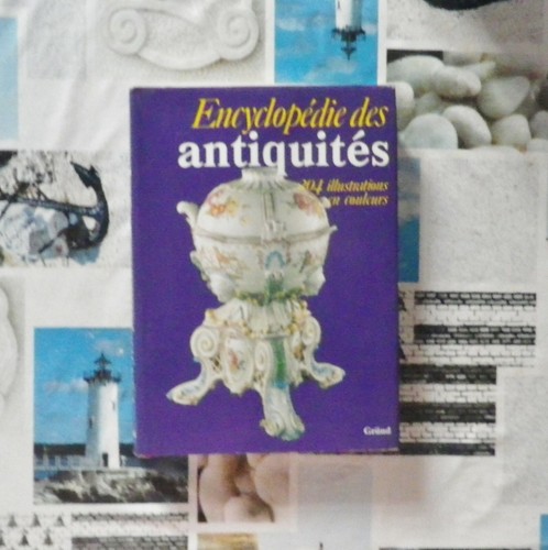 Encyclopedie des antiquites - encyclopedie,