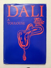 Dali à Toulouse. Huiles -