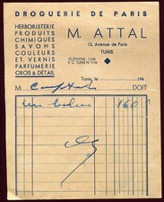 ancienne Facture Tunisie. Droguerie M.ATTAL à Tunis .vers 1940