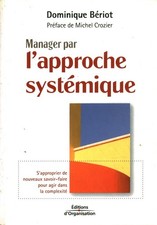 Livre manager par l'approche systémique Dominique Bériot 2006