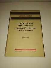 Livre Les Troubles fonctionnels de l'appareil génital de la femme - Médecine