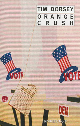 Orange crush tim dorsey - crush,,
