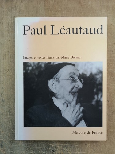 Paul leautaud par marie dormoy - leautaud,