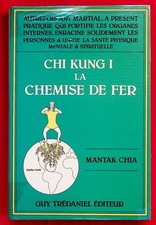 Chi Kung I - La chemise de fer