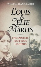 Louis et Zélie Martin: Une
