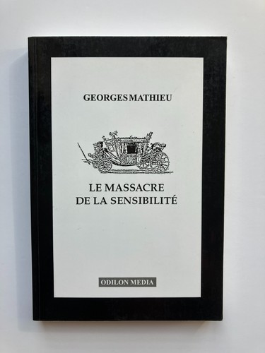 Georges mathieu le - ", massacre
