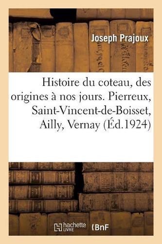 Histoire coteau depuis - histoire,