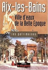 Aix Les Bains ville deaux de