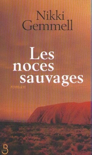 Les noces sauvages gemmell - sauvages,