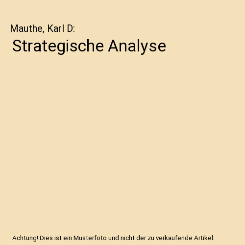 Strategische analyse mauthe - analyse,,