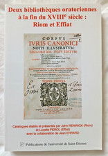 Deux bibliotheques oratoriennes fin XVIIIe : Riom et Effiat par Renwick et Perol