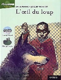 Oeil loup daniel - loup, pennac
