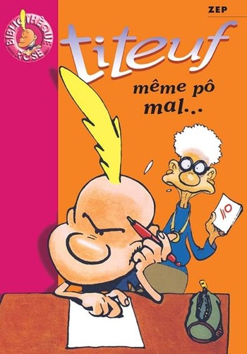 Titeuf tome même pô - titeuf,, :