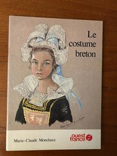 LE COSTUME BRETON. - Monchaux