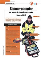 Fiche Héros du Feu / LE POMPIER EN TENUE DE TRAVAIL AVEC PARKA  France 2010