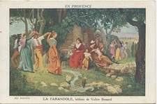 CP EN PROVENCE LA FARANDOLE TABLEAU VALERE BERNARD EDITION BERNARD MARSEILLE