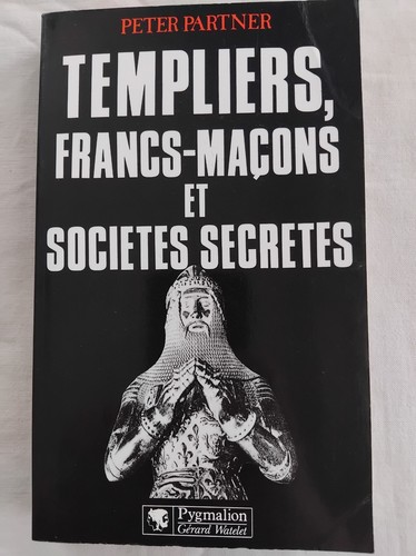 Templiers francs macons - templiers, francs-macons