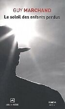 Le soleil des enfants perdus -