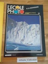  LIVRE Revue L'Ecole de la Photo 23 A LA MONTAGNE Cours Mensuel Technique IMAGE