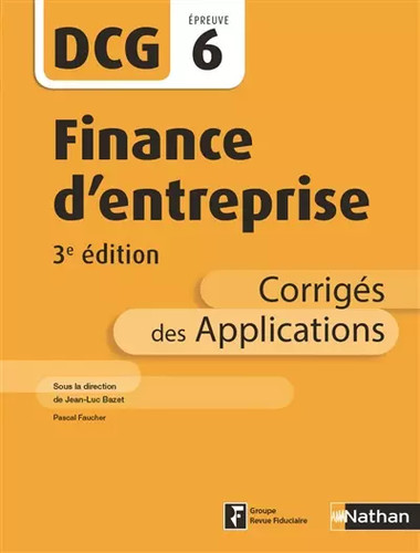 Finance entreprise dcg 6 - d'entreprise,