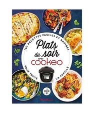 Plats soir avec cookeo 120 - du, cookeo:
