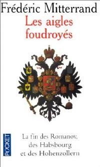 Les aigles foudroyés - ,