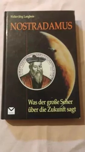 Nostradamus was der große - nostradamus:,