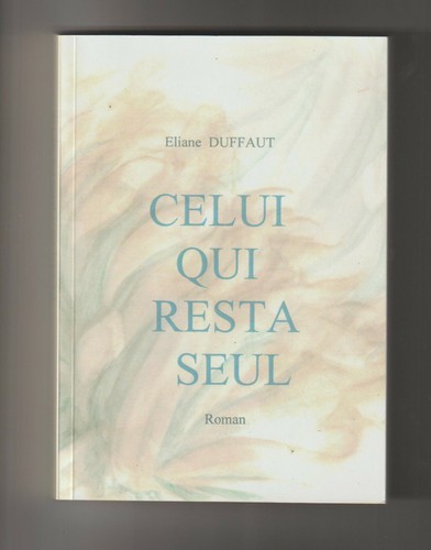 Celui qui resta seul eliane - celui,