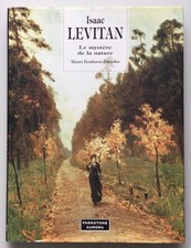 ISAAC LEVITAN LE MYSTÈRE DE LA NATURE LE GRAND PEINTRE PAYSAGISTE RUSSE TCHEKHOV