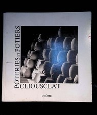 Poteries et Potiers Cliousclat