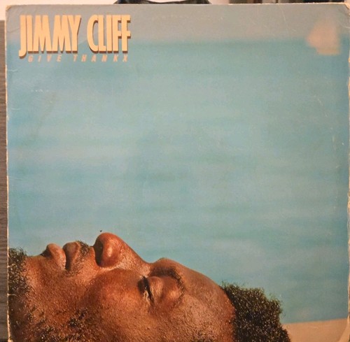 Jimmy cliff give thankx - jimmy,