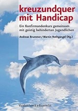 kreuzundquer mit Handicap: Ein Konfirmandenkurs gemei... | Livre | état très bon